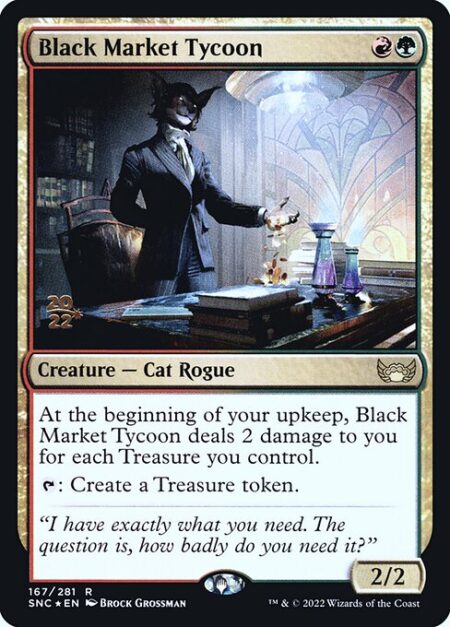 Black Market Tycoon - At the beginning of your upkeep