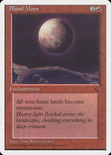 Blood Moon - Nonbasic lands are Mountains.