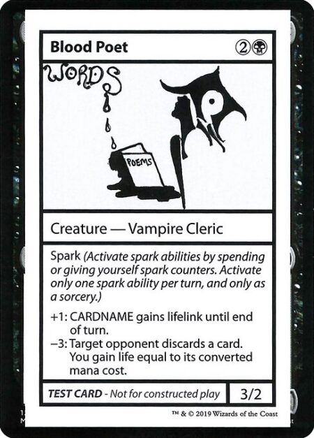 Blood Poet - Spark (Activate spark abilities by spending or giving yourself spark counters. Activate only one spark ability per turn