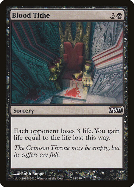 Blood Tithe - Each opponent loses 3 life. You gain life equal to the life lost this way.