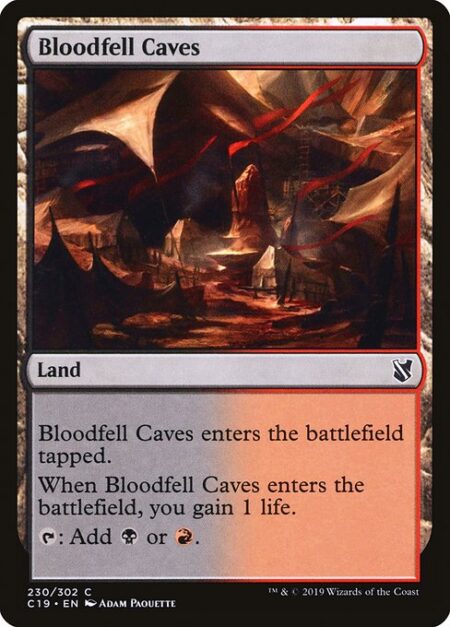 Bloodfell Caves - Bloodfell Caves enters the battlefield tapped.