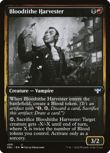 Bloodtithe Harvester - When Bloodtithe Harvester enters the battlefield