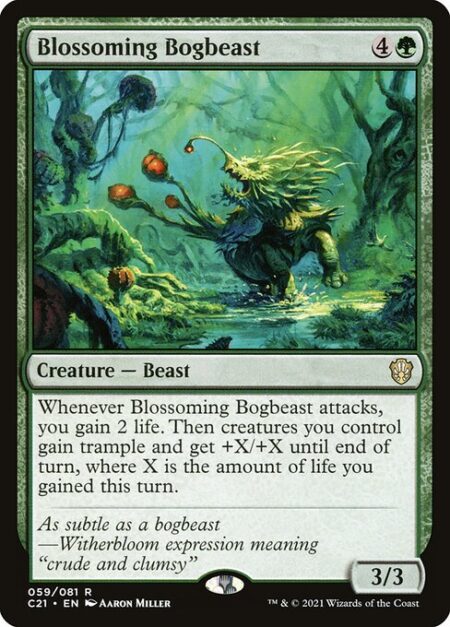 Blossoming Bogbeast - Whenever Blossoming Bogbeast attacks