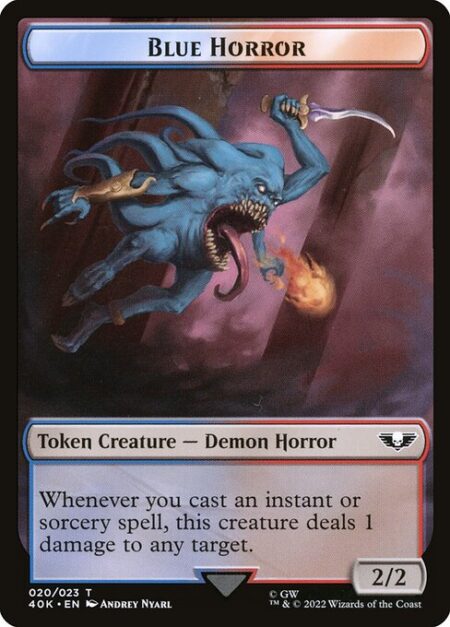 Blue Horror - Whenever you cast an instant or sorcery spell