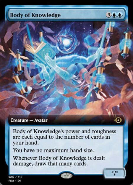 Body of Knowledge - Body of Knowledge's power and toughness are each equal to the number of cards in your hand.
