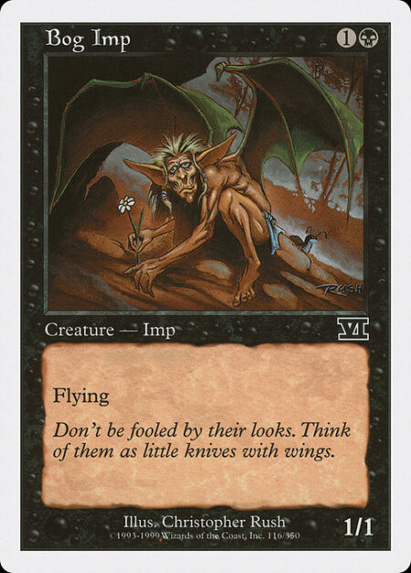 Bog Imp - Flying (This creature can't be blocked except by creatures with flying or reach.)