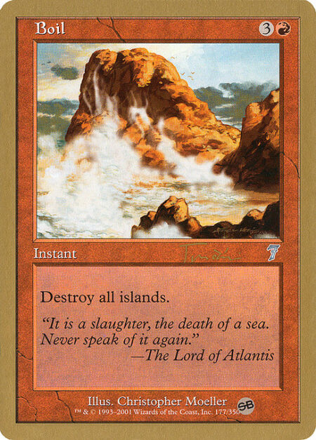 Boil - Destroy all Islands.