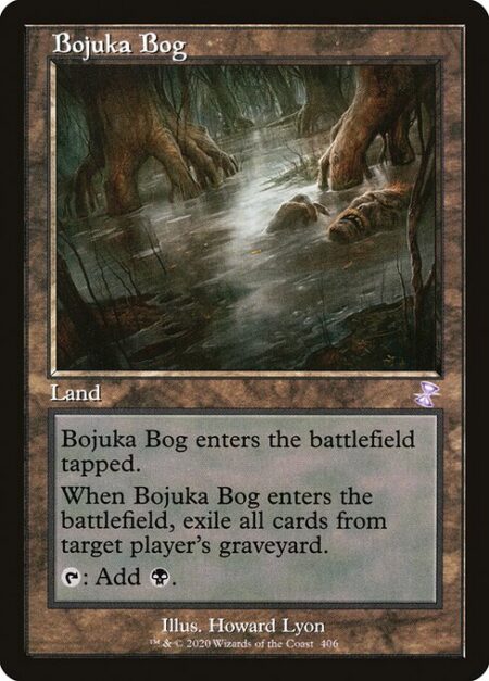 Bojuka Bog - Bojuka Bog enters the battlefield tapped.