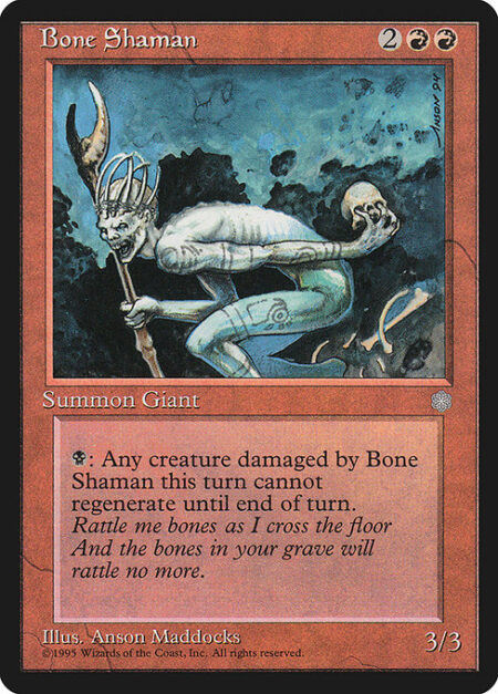Bone Shaman - {B}: Until end of turn