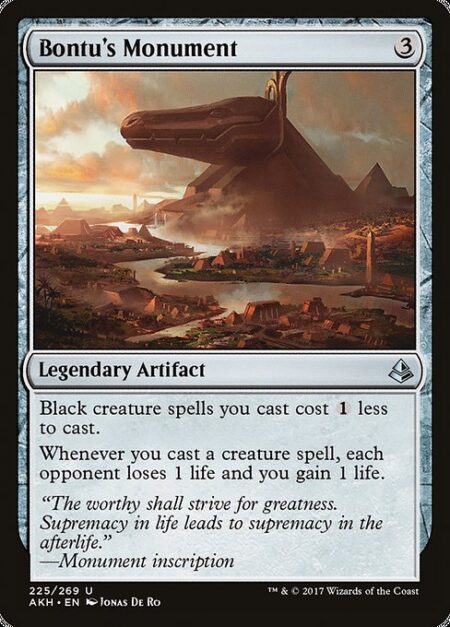 Bontu's Monument - Black creature spells you cast cost {1} less to cast.