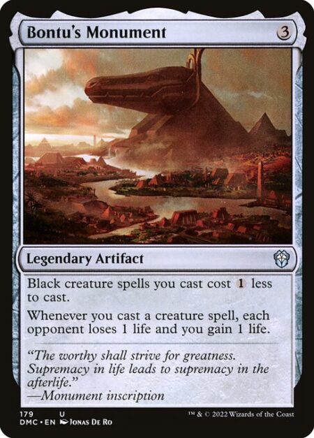 Bontu's Monument - Black creature spells you cast cost {1} less to cast.