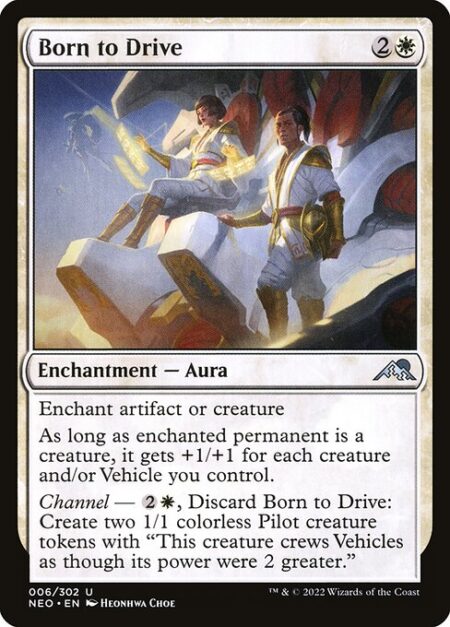 Born to Drive - Enchant artifact or creature