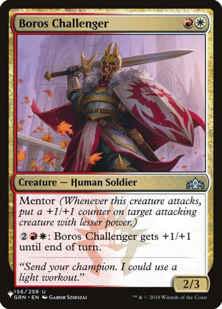 Boros Challenger - Mentor (Whenever this creature attacks