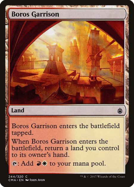 Boros Garrison - Boros Garrison enters the battlefield tapped.