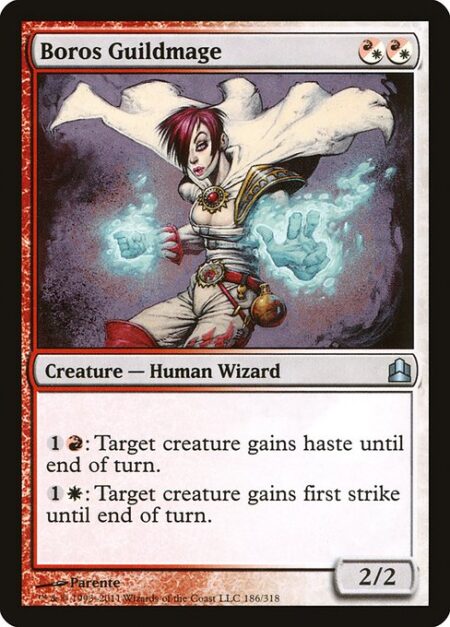 Boros Guildmage - {1}{R}: Target creature gains haste until end of turn.