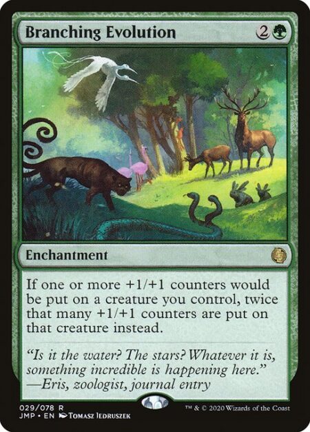 Branching Evolution - If one or more +1/+1 counters would be put on a creature you control