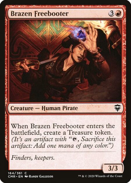 Brazen Freebooter - When Brazen Freebooter enters the battlefield