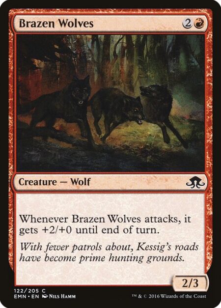 Brazen Wolves - Whenever Brazen Wolves attacks