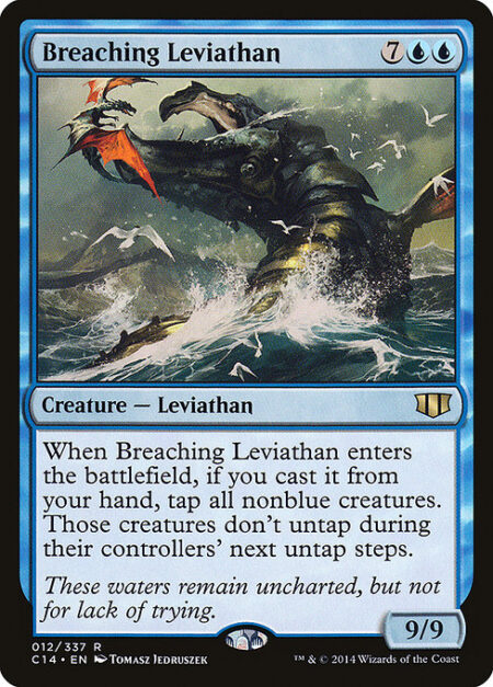 Breaching Leviathan - When Breaching Leviathan enters the battlefield