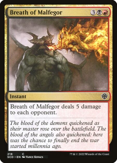Breath of Malfegor - Breath of Malfegor deals 5 damage to each opponent.