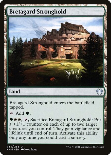 Bretagard Stronghold - Bretagard Stronghold enters the battlefield tapped.
