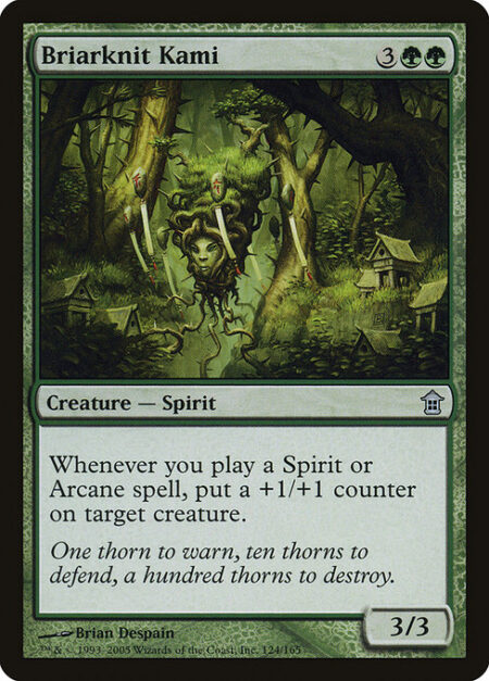 Briarknit Kami - Whenever you cast a Spirit or Arcane spell
