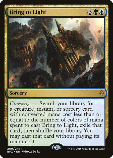 Bring to Light - Converge — Search your library for a creature