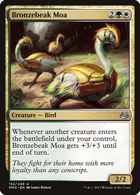 Bronzebeak Moa - Whenever another creature you control enters