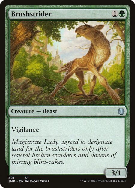 Brushstrider - Vigilance (Attacking doesn't cause this creature to tap.)