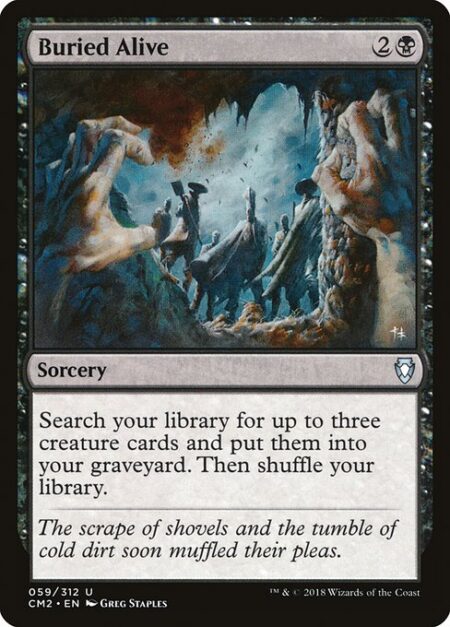 Buried Alive - Search your library for up to three creature cards