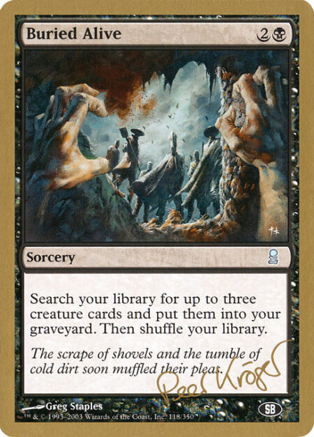 Buried Alive - Search your library for up to three creature cards