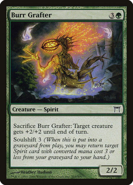 Burr Grafter - Sacrifice Burr Grafter: Target creature gets +2/+2 until end of turn.