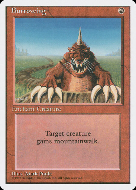 Burrowing - Enchant creature