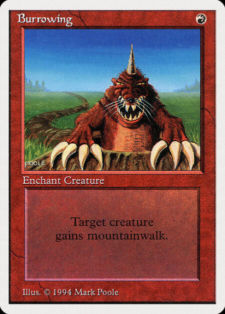 Burrowing - Enchant creature