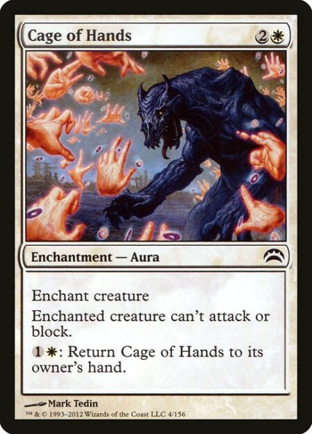 Cage of Hands - Enchant creature