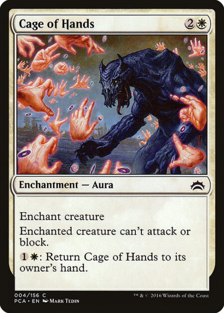 Cage of Hands - Enchant creature