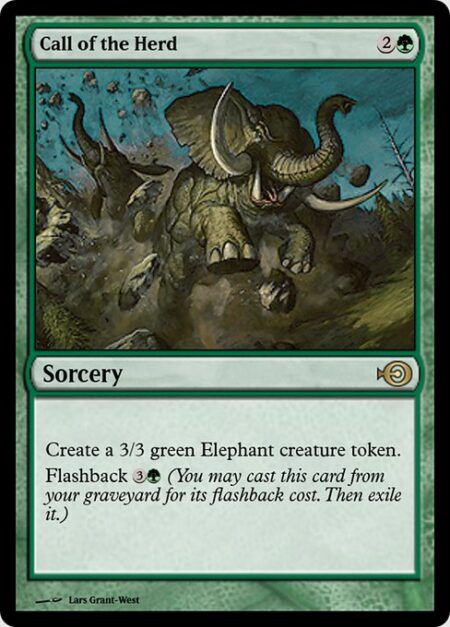 Call of the Herd - Create a 3/3 green Elephant creature token.