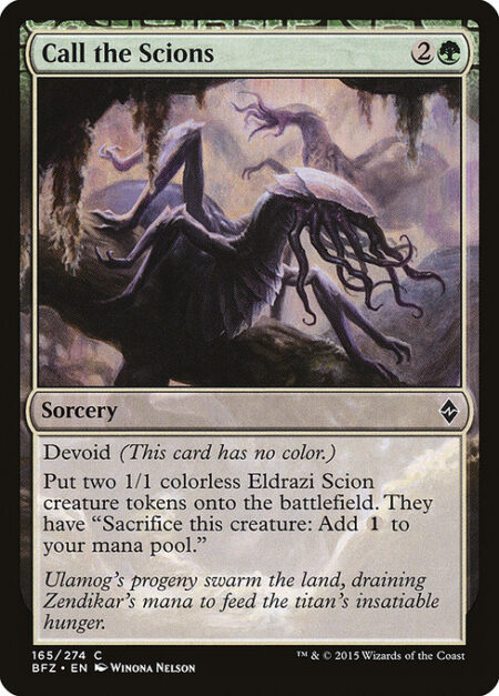 Call the Scions - Devoid (This card has no color.)