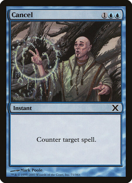 Cancel - Counter target spell.