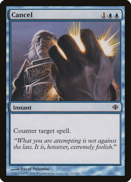 Cancel - Counter target spell.