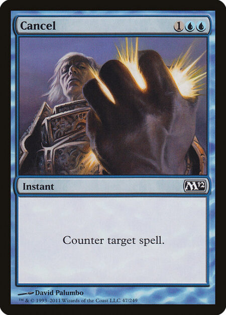 Cancel - Counter target spell.