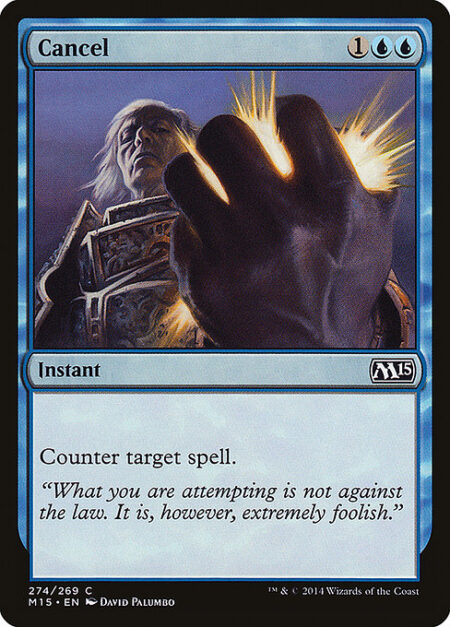 Cancel - Counter target spell.