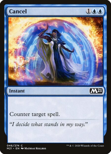 Cancel - Counter target spell.