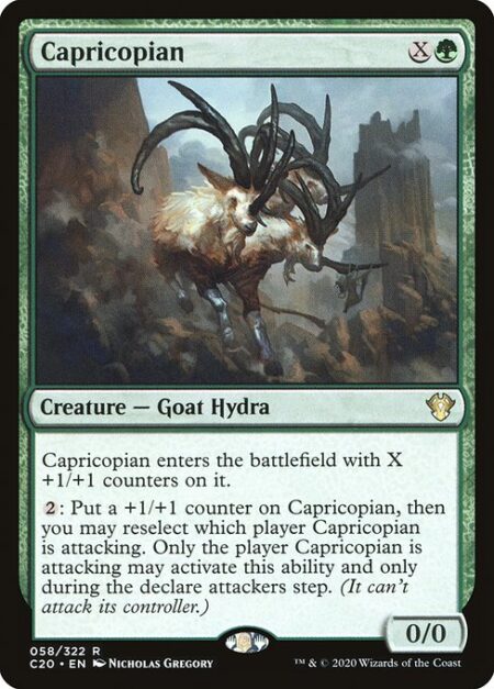 Capricopian - Capricopian enters the battlefield with X +1/+1 counters on it.
