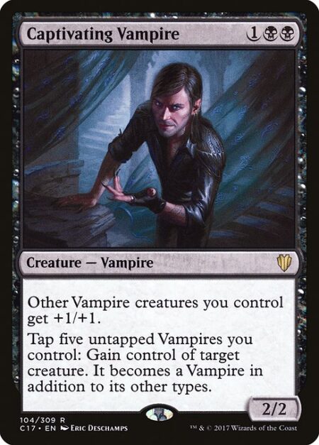 Captivating Vampire - Other Vampire creatures you control get +1/+1.