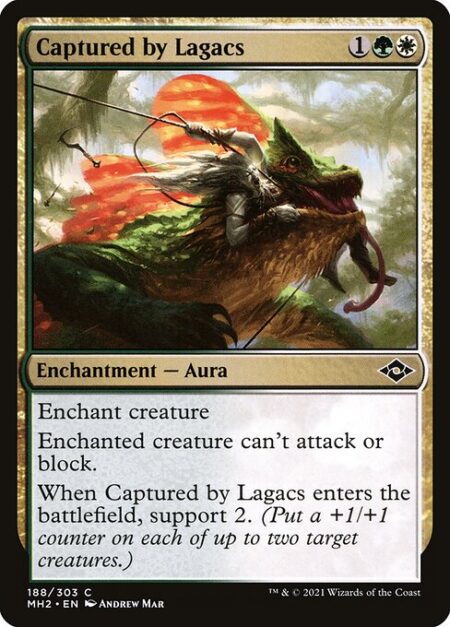 Captured by Lagacs - Enchant creature