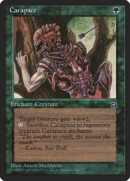 Carapace - Enchant creature