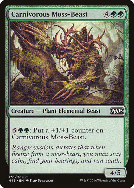 Carnivorous Moss-Beast - {5}{G}{G}: Put a +1/+1 counter on Carnivorous Moss-Beast.