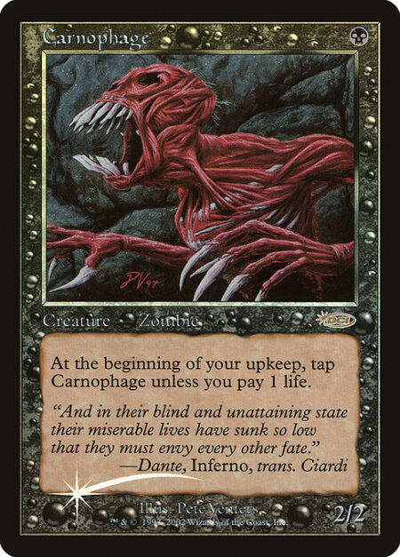 Carnophage - At the beginning of your upkeep