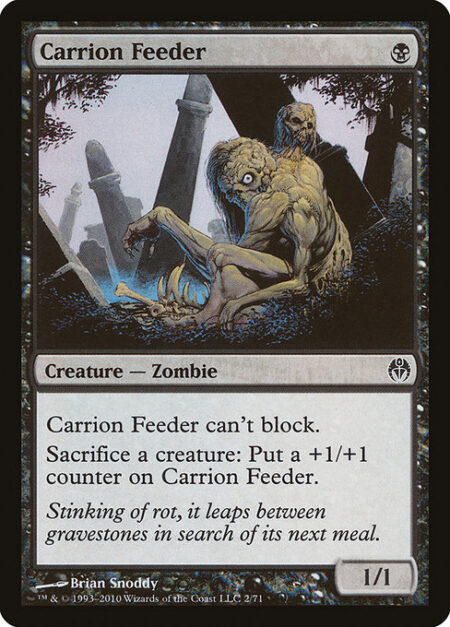 Carrion Feeder - Carrion Feeder can't block.
